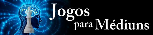 Jogos para Médiuns